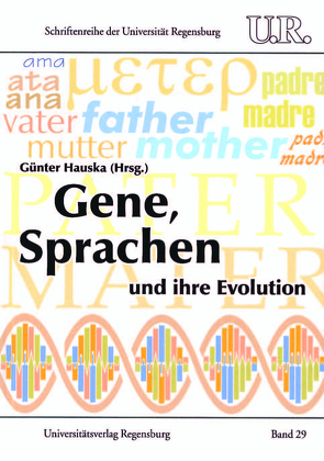 Gene, Sprachen und ihre Evolution von Hauska,  Günter