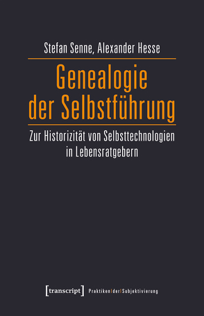 Genealogie der Selbstführung von Hesse,  Alexander, Senne,  Stefan