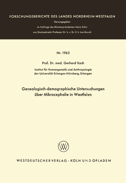 Genealogisch-demographische Untersuchungen über Mikrocephalie in Westfalen von Koch,  Gerhard