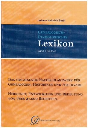 Genealogisch-Etymologisches Lexikon von Barth,  Johann Heinrich, Dr. Jahn M.A.,  Ralf G.