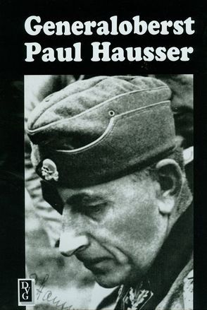 Generaloberst Paul Hausser von Mathias,  K Heinz