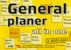 Generalplaner – all in one von Diggelmann,  Peter, Lenherr,  Ivo, Lüscher,  Andreas, Paulus,  Axel, Schlaeppi,  Boris, Schock,  Birgitta, Stebler,  Daniel