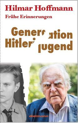 Generation Hitlerjugend von Hoffmann,  Hilmar