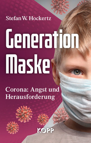 Generation Maske von Hockertz,  Stefan W.