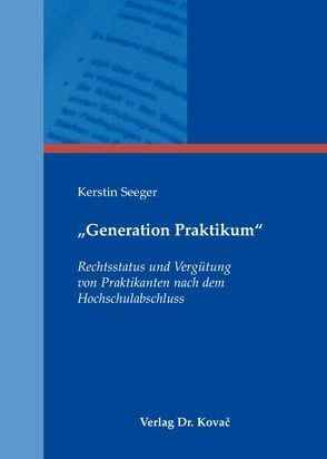 „Generation Praktikum“ von Seeger,  Kerstin