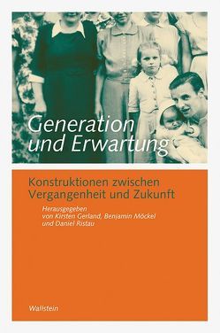 Generation und Erwartung von Gerland,  Kirsten, Möckel,  Benjamin, Ristau,  Daniel