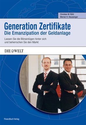 Generation Zertifikate von Heussinger,  Werner H., Röhl,  Christian W.