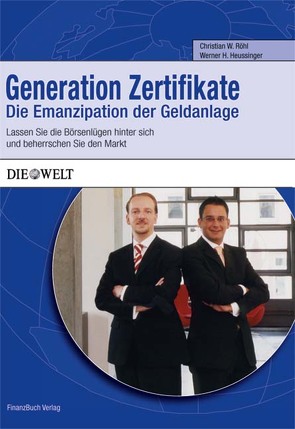 Generation Zertifikate von Heussinger,  Werner H., Röhl,  Christian W.