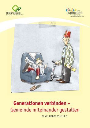 Generationen verbinden – Gemeinde miteinander gestalten von Dinkel,  Susanne, Röcker,  Sonja