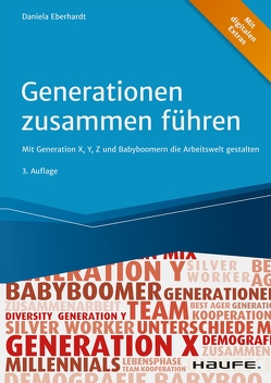 Generationen zusammen führen von Eberhardt,  Daniela