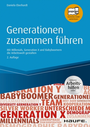 Generationen zusammen führen – inkl. Arbeitshilfen online von Eberhardt,  Daniela