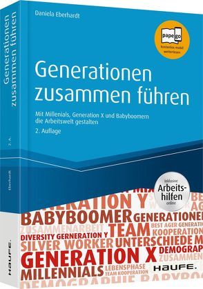 Generationen zusammen führen – inkl. Arbeitshilfen online von Eberhardt,  Daniela