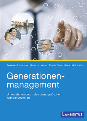 Generationenmanagement von Fredersdorf,  Frederic, Jüster,  Markus, Olbert-Bock,  Sybille, Otto,  Ulrich