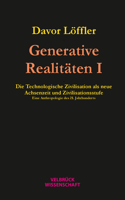 Generative Realitäten I von Löffler,  Davor