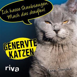 Genervte Katzen von Trompka,  Hansi