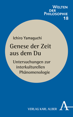 Genese der Zeit aus dem Du von Yamaguchi,  Ichiro