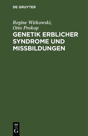 Genetik erblicher Syndrome und Mißbildungen