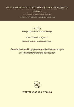 Genetisch-entwicklungsphysiologische Untersuchungen zur Augendifferenzierung bei Insekten von Egelhaaf,  Albrecht