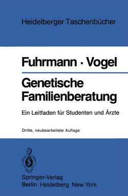 Genetische Familienberatung von Fuhrmann,  Walter, Vogel,  Friedrich