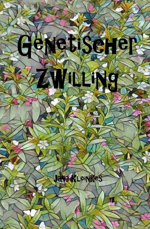 Genetischer Zwilling von Kleinkes,  Jana