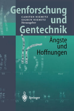 Genforschung und Gentechnik von Niemitz,  C., Niemitz,  S.