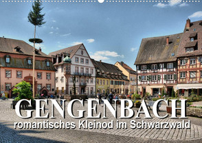 Gengenbach – romantisches Kleinod im Schwarzwald (Wandkalender 2023 DIN A2 quer) von Bartruff,  Thomas