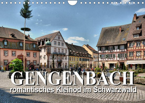 Gengenbach – romantisches Kleinod im Schwarzwald (Wandkalender 2023 DIN A4 quer) von Bartruff,  Thomas