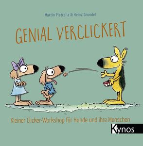 Genial verclickert von Grundel,  Heinz, Pietralla,  Martin