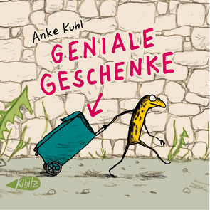 Geniale Geschenke von Kuhl,  Anke