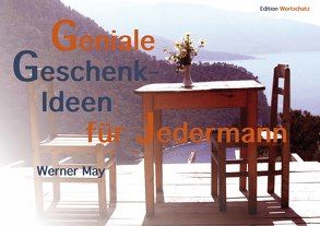 Geniale Geschenkideen für Jedemann von May,  Werner