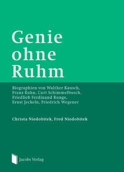 Genie ohne Ruhm von Niedobitek,  Christa, Niedobitek,  Fred