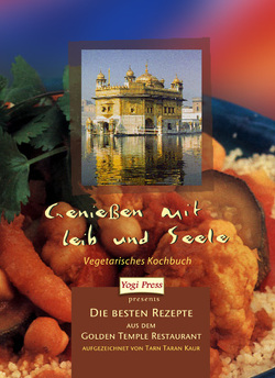 Geniessen mit Leib und Seele von Khalsa,  Tarn Taran Kaur