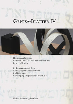 Genisa-Blätter IV von Abramowicz,  Isidoro, Allgaier-Honal,  Recha, Ariel,  Neri, Benar,  Jael Andra, Denz,  Rebekka, Martini,  Annett, Singer-Brehm,  Elisabeth, Stellmacher,  Martha, Stürzebecher,  Maria, Uličná,  Lenka, Ullrich,  Rebecca, Weinhold,  Beate