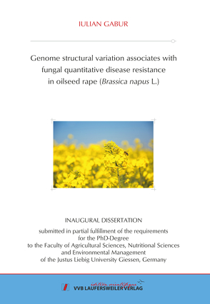 Genome structural variation associates with fungal quantitative disease resistance in oilseed rape (Brassica napus L.) von Gabur,  Iulian