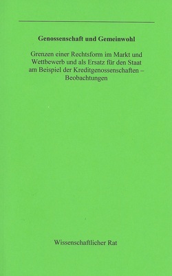 Genossenschaft und Gemeinwohl von Blisse,  Holger