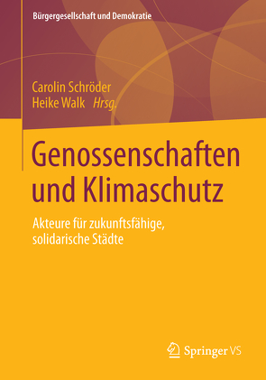 Genossenschaften und Klimaschutz von Schröder,  Carolin, Walk,  Heike