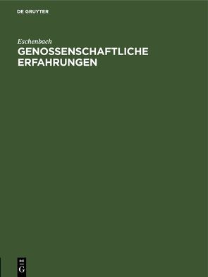 Genossenschaftliche Erfahrungen von Eschenbach,  ...
