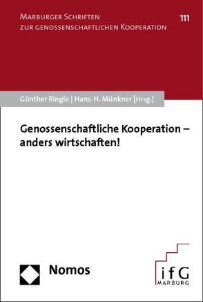 Genossenschaftliche Kooperation – anders wirtschaften! von Münkner,  Hans H, Ringle,  Günther