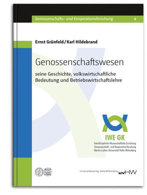 Genossenschaftswesen von Grünfeld,  Ernst, Hildebrand,  Karl