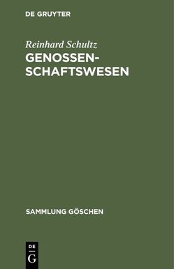 Genossenschaftswesen von Schultz,  Reinhard