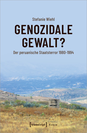 Genozidale Gewalt? von Wiehl,  Stefanie