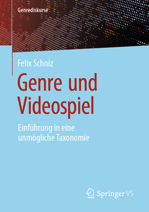 Genre und Videospiel von Schniz,  Felix