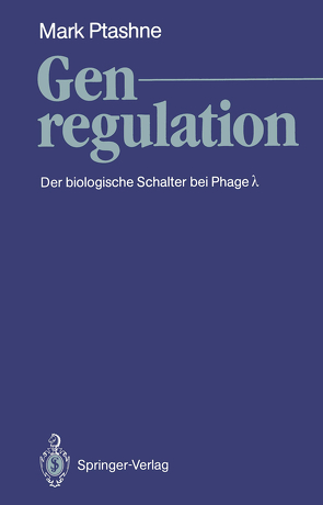 Genregulation von Dartmann,  Klaus, Ptashne,  Mark