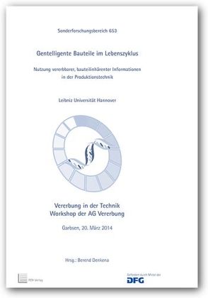 Gentelligente Bauteile im Lebenszyklus: Vererbung in der Technik von Denkena,  Berend