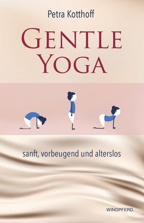 Gentle Yoga von Kotthoff,  Petra