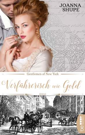 Gentlemen of New York – Verführerisch wie Gold von Nirschl,  Anita, Shupe,  Joanna