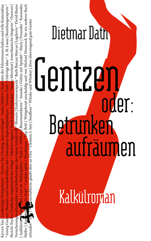 Gentzen oder: Betrunken aufräumen von Dath,  Dietmar