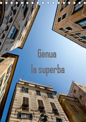 Genua – la superba (Tischkalender 2019 DIN A5 hoch) von Veronesi,  Larissa