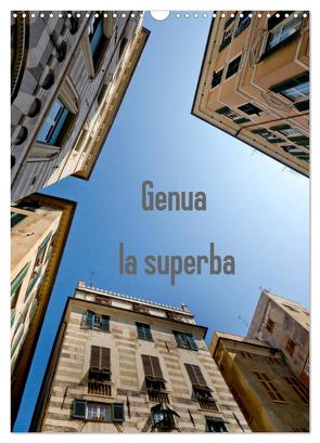 Genua – la superba (Wandkalender 2024 DIN A3 hoch), CALVENDO Monatskalender von Veronesi,  Larissa