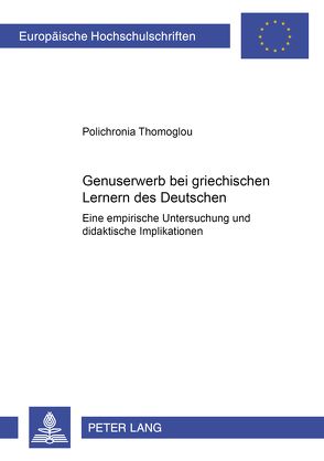 Genuserwerb bei griechischen Lernern des Deutschen von Thomoglou,  Polichronia